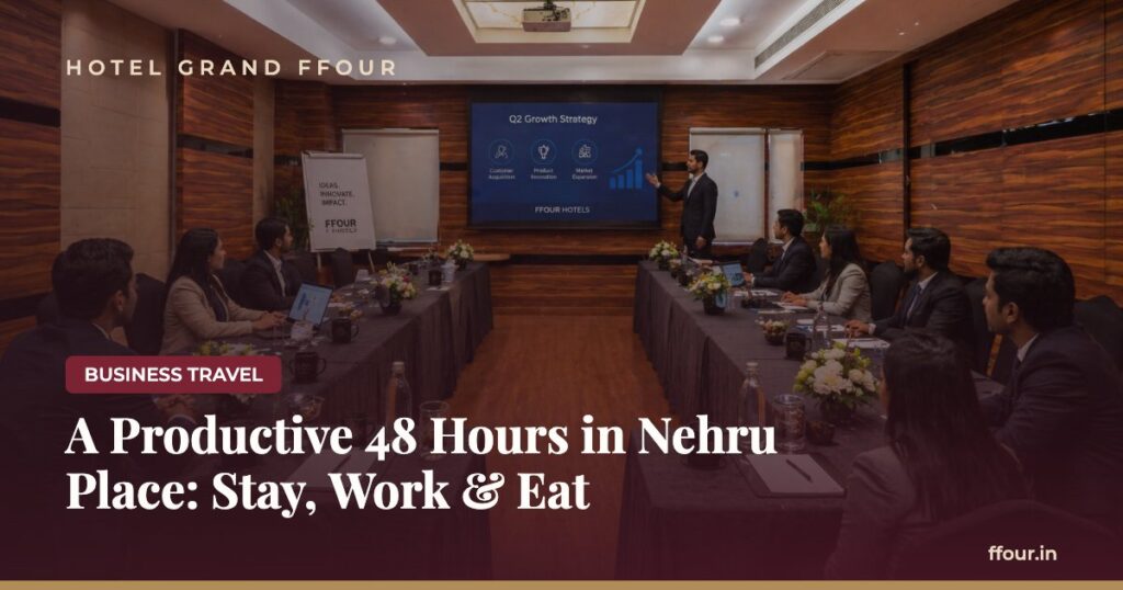 A Productive 48 Hours in Nehru Place: Stay, Work & Eat