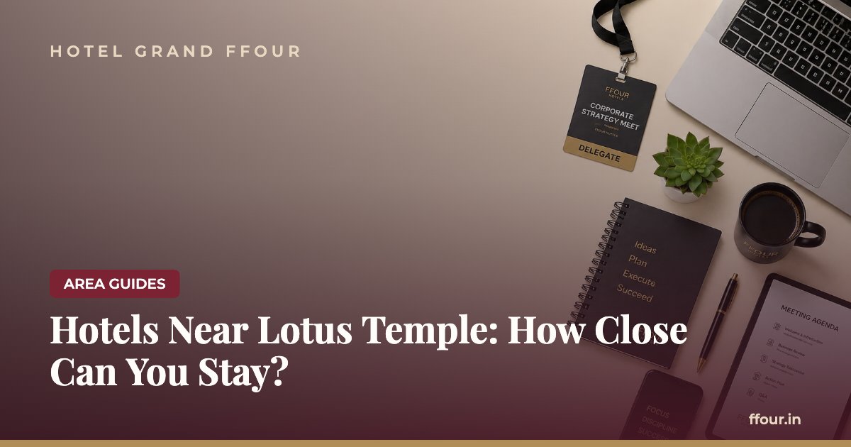 Hotels Near Lotus Temple: How Close Can You Stay?